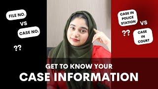 Get to know your CASE INFORMATION | UAE legal awareness | SAZ Advocates