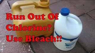 No Chlorine? Use Bleach Instead.