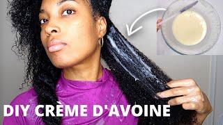 COMMENT FAIRE LA CRÈME D'AVOINE : SOIN DÉMÊLANT POUR CHEVEUX CRÉPUS, FRISÉS, BOUCLÉS