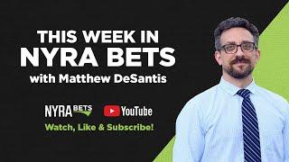 This Week in NYRA Bets: July 29-August 4