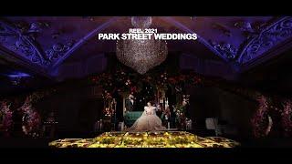 Park Street Weddings {Reel 2021}