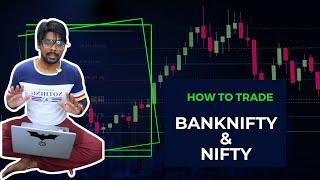 How to Trade BankNifty & Nifty