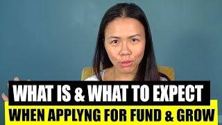 What Is & What To Expect When Applying For Fund & Grow