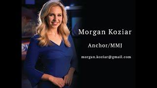 Morgan Koziar Anchor/MMJ Reel 2021