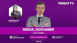 #CANLI  Halk Ozanı Resul Doğaner | Yozgat TV