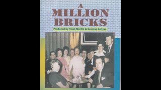 A MILLION BRICKS. NVTV BELFAST. TROUBLES DOCUMENTARY.