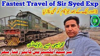 Fastest Travel of 35Up Sir Syed Express from Karachi-Rawalpindi | Part1