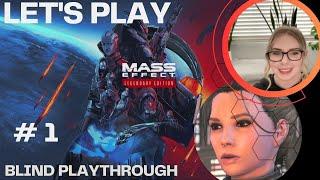 ME1 First Time Playing Mass Effect Legendary Edition | Part 1 | This game is really interesting