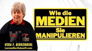 Wie Medien manipulieren | Gedanken beeinflussen | Manipulation durch Medien | Vera F Birkenbihl