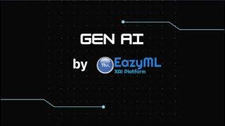 Generative AI Applications From EazyML