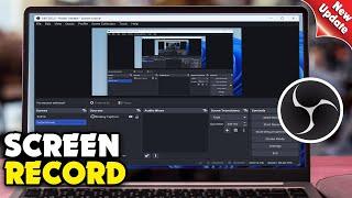 How To Use OBS Studio to Record SCREEN - Full Guide