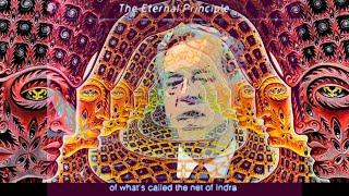 Joseph Campbell on the Eternal Principle (featuring liquid visuals from Alex and Allyson Grey)