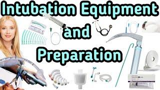 Intubation Equipment and preparation