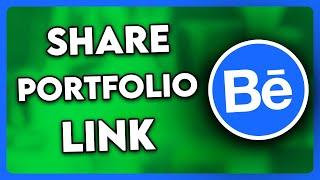 How to Share Behance Portfolio Link (2025)