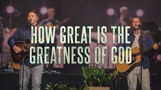 How Great Is the Greatness of God - Matt Boswell, Bryan Fowler, Matt Papa (Live from Sing!)