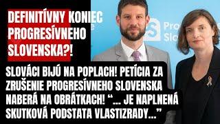 Definitívny koniec Progresívneho Slovenska?! Slováci bijú na poplach! Petícia za zrušenie naberá na