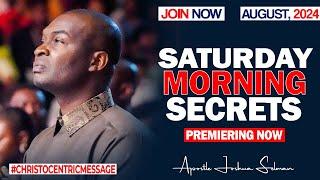 SATURDAY SECRETS, 24TH AUGUST 2024 - Apostle Joshua Selman Commanding Your Morning