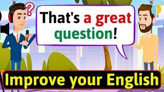 Improve English Speaking Skills (Common English questions) English Conversation Practice