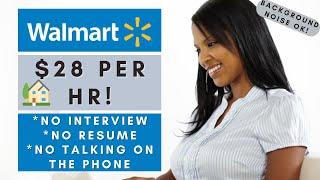 Walmart is Hiring Remote! $28 Per Hour No Interview No Phone Remote Work From Home Jobs 2024