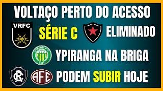 SÉRIE C | VOLTA REDONDA PERTO DO ACESSO | YPIRANGA ESTÁ NA BRIGA | BOTAFOGO ELIMINADO