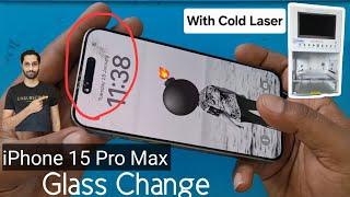 iPhone 15 Pro Max Display Glass Change. With Cold Laser. Safe Way Glass Change With New Technology.