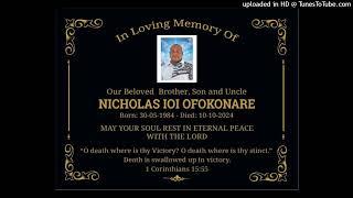 Tribute to late Nicholas Ofokonare