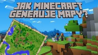 W jaki sposób Minecraft generuje swoją mapę?