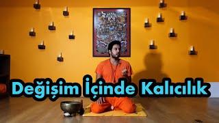 Satsang - Değişim İçinde Kalıcılık