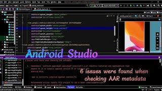 6 issues were found when checking AAR metadata ( SdkVersion )how to change sdk version )AAR metadata