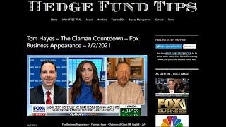 Hedge Fund Tips with Tom Hayes - VideoCast - Episode 90 - July 8, 2021