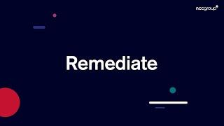 Introducing Remediate by NCC Group