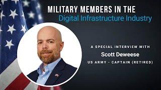 Scott Deweese | Spotlight on Military Veterans in the Digital Infrastructure Industry