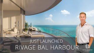 Rivage Residences Bal Harbour | An Ultra-Luxury New Construction Condo in Miami | 305.508.0899