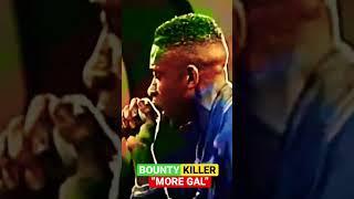 #bountykiller more gal #ghettosplash #classic #jamaica #dancehall #reggae 