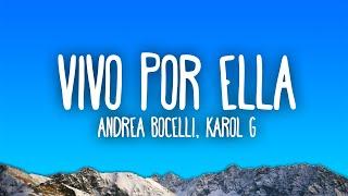 Andrea Bocelli - Vivo Por Ella (feat. KAROL G)