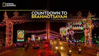 Countdown to Brahmotsavam | Inside Tirumala Tirupati | National Geographic