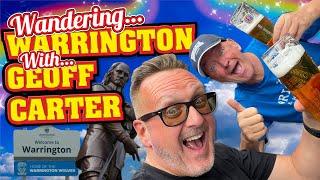 The Wandering Warrington Pub Crawl With Geoff Carter