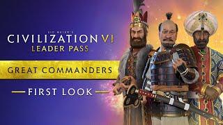 First Look: Great Commanders | Civilization VI: Leader Pass