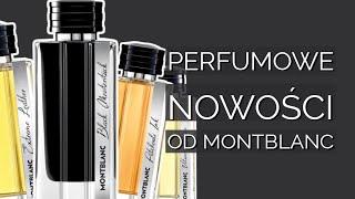 nowa kolekcja Montblanc – Black Meisterstuck, Extreme Leather, Patchouli Ink, Vetiver Glacier