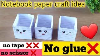 Notebook paper craft idea|Notebook paper pen stand /storage box|No glue paper craft|Paper craft