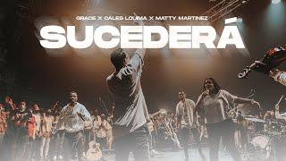 Sucederá (Yo Lo Creo) - Grupo Grace feat. Cales Louima & Matty Martinez - Altar Live