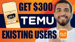 How to Get $300 Temu Promo Code | Coupons for EXISTING Customers (2024)