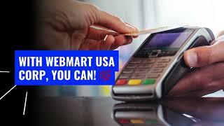 Eliminate Up to 95% of Fees with Webmart! 