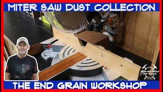 Miter Saw Dust Collection - The End Grain Workshop