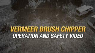 Vermeer brush chipper operation and safety | Vermeer