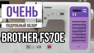 ОБЗОР BROTHER FS70E || Очень подробный обзор новинки!