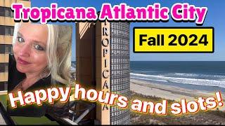 Tropicana Atlantic City Casino and happy hours!