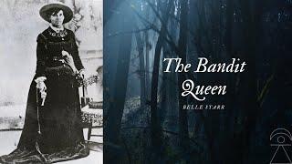 Belle Starr | The Life and Death of the Bandit Queen