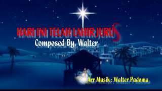 LAGU NATAL TERBARU 2024, HARI INI TELAH LAHIR JURU SELAMAT, WALTER PADOMA, #lagunatalterbaru2024