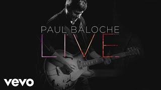 Paul Baloche - Hosanna (Praise Is Rising)